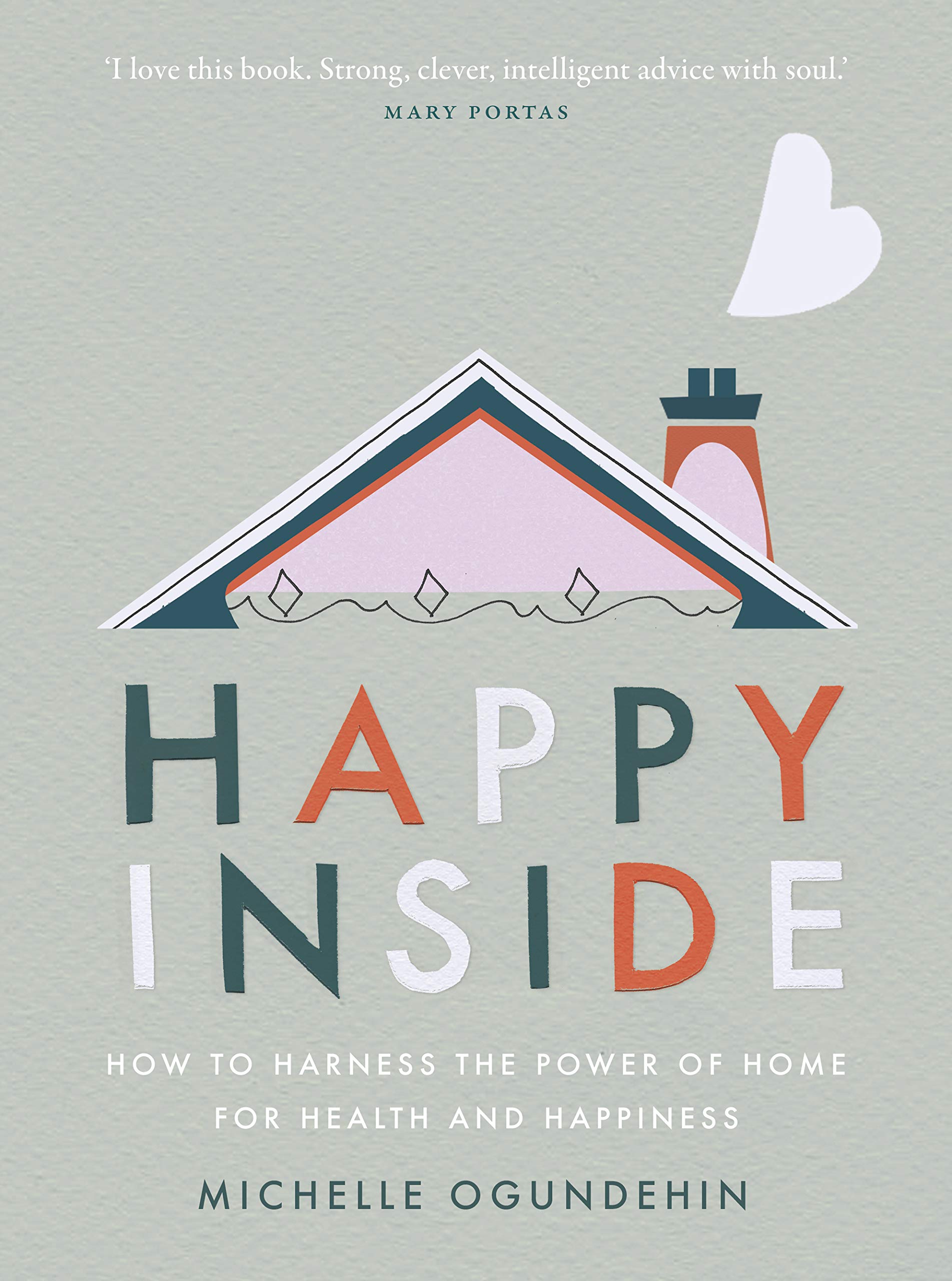 happy inside by michelle ogundehin