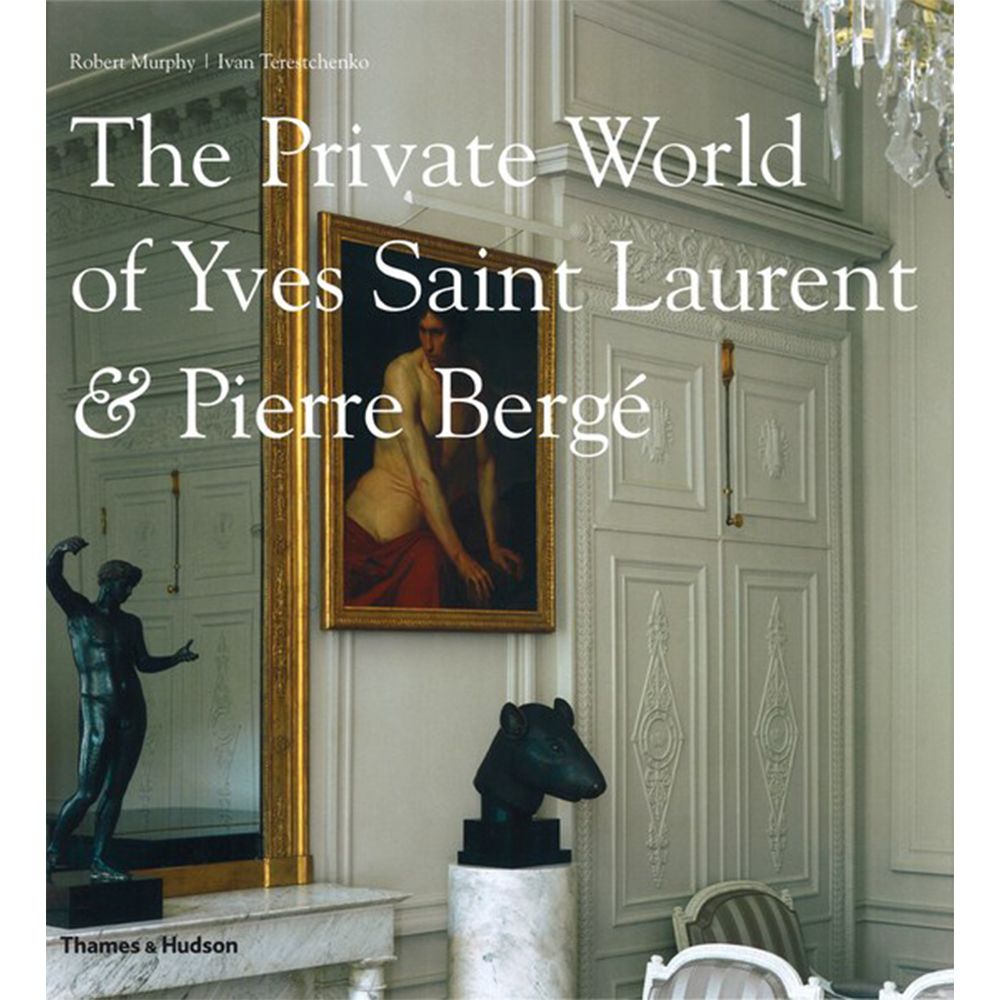The Private World of Yves Saint Laurent & Pierre Bergé