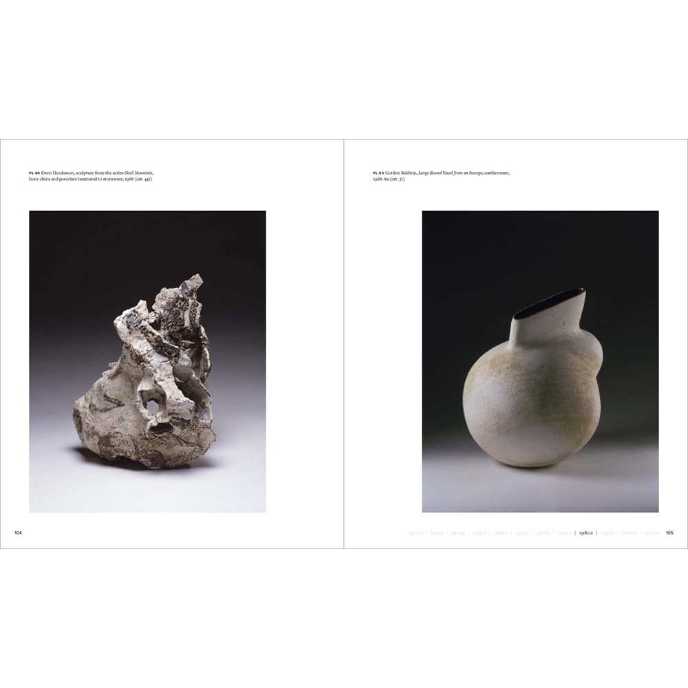 Studio Ceramics (Victoria and Albert Museum): British Studio Pottery 1900 to Now