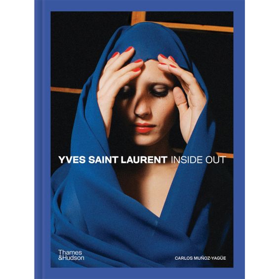 Yves Saint Laurent Inside Out: A Creative Universe Revealed