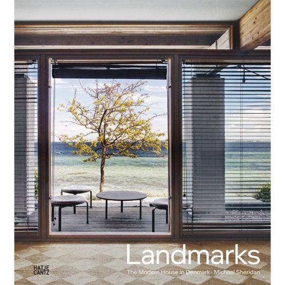 Landmarks: The Modern House in Denmark