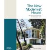 The New Modernist House